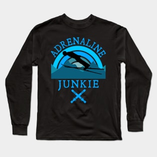 Adrenaline Junkie Long Sleeve T-Shirt